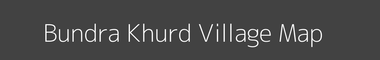 Map of Bundra Khurd Village in Uttar Pradesh Image