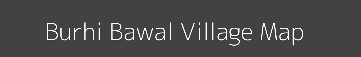 Map of Burhi Bawal Village in Rajasthan Image