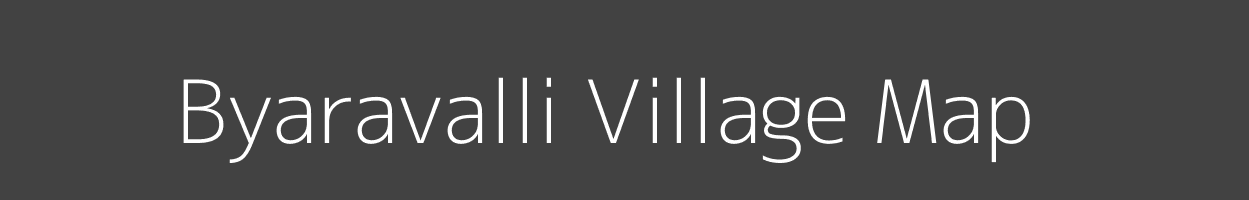 Map of Byaravalli Village in Karnataka Image