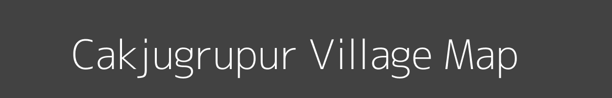 Map of Cakjugrupur Village in Madhya Pradesh Image