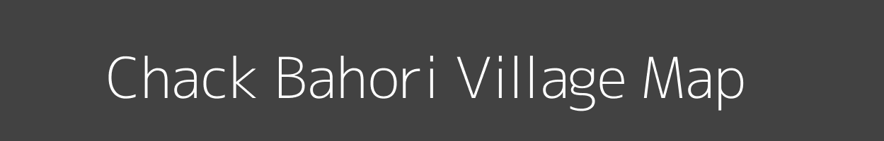 Map of Chack Bahori Village in Uttar Pradesh Image