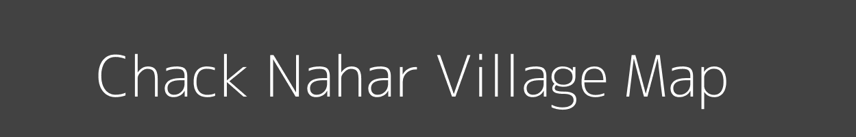 Map of Chack Nahar Village in Uttar Pradesh Image