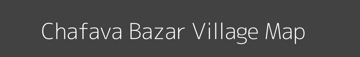 Map of Chafava Bazar Village in Uttar Pradesh Image