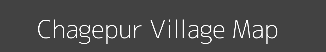 Map of Chagepur Village in Uttar Pradesh Image