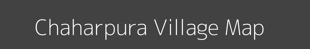 Map of Chaharpura Village in Bihar Image