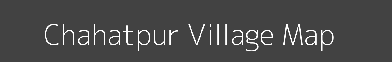 Map of Chahatpur Village in Bihar Image