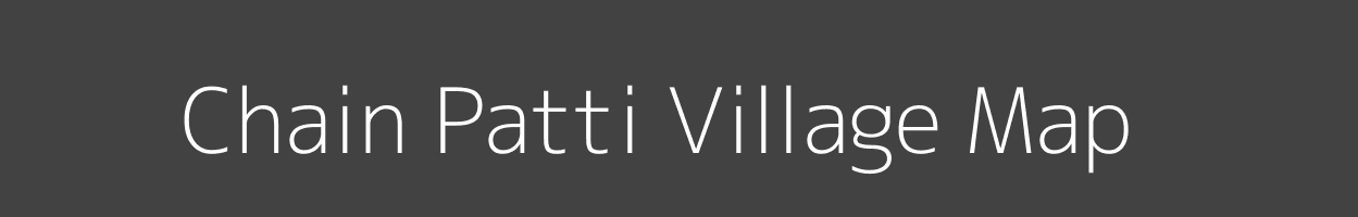 Map of Chain Patti Village in Uttar Pradesh Image