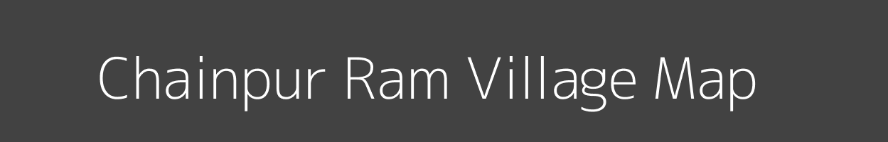 Map of Chainpur Ram Village in Uttar Pradesh Image