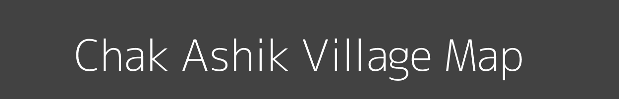 Map of Chak Ashik Village in Uttar Pradesh Image