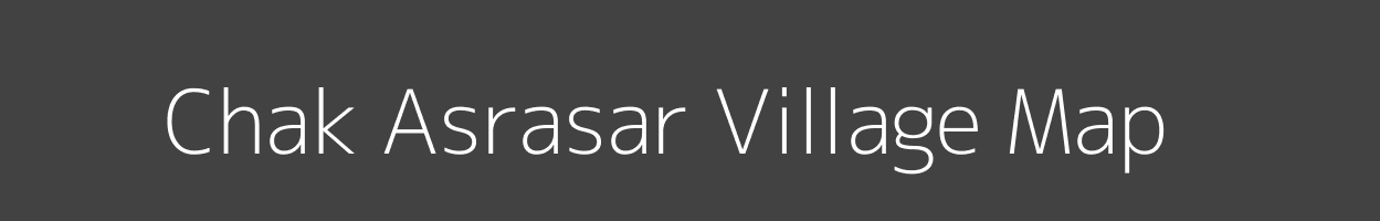 Map of Chak Asrasar Village in Rajasthan Image