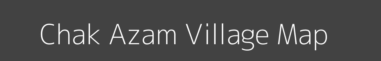 Map of Chak Azam Village in Uttar Pradesh Image