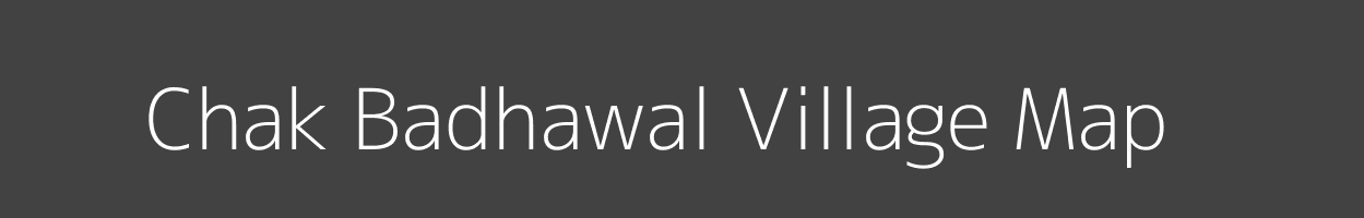 Map of Chak Badhawal Village in Uttar Pradesh Image