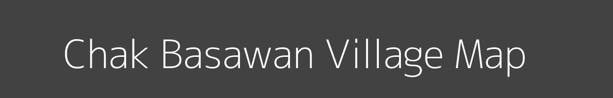 Map of Chak Basawan Village in Bihar Image