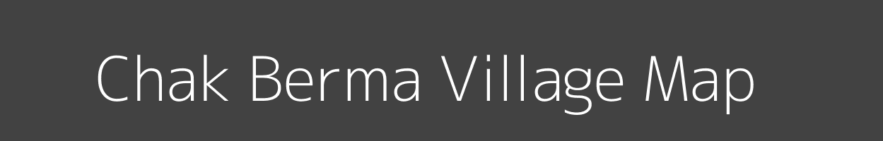 Map of Chak Berma Village in Uttar Pradesh Image