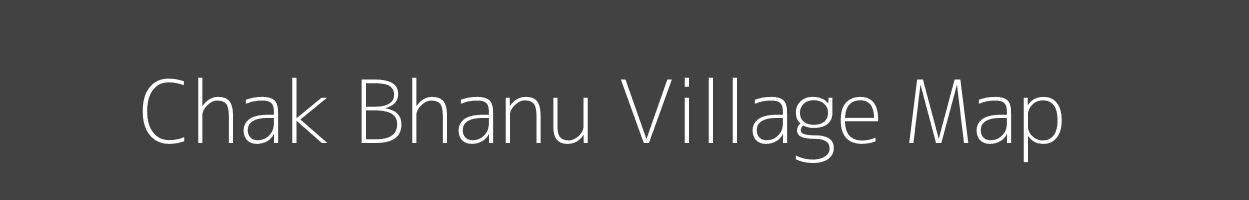 Map of Chak Bhanu Village in Uttar Pradesh Image