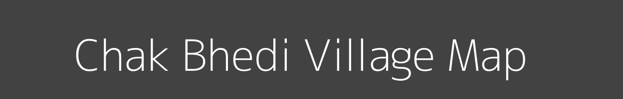 Map of Chak Bhedi Village in Bihar Image