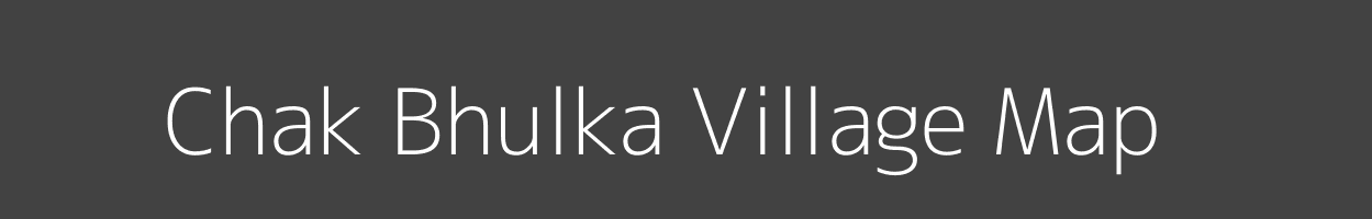 Map of Chak Bhulka Village in Bihar Image