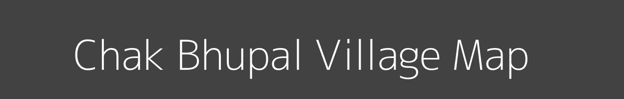 Map of Chak Bhupal Village in Uttar Pradesh Image