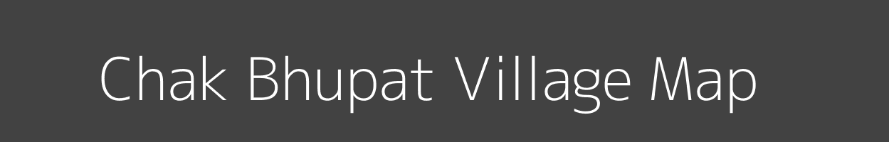 Map of Chak Bhupat Village in Uttar Pradesh Image