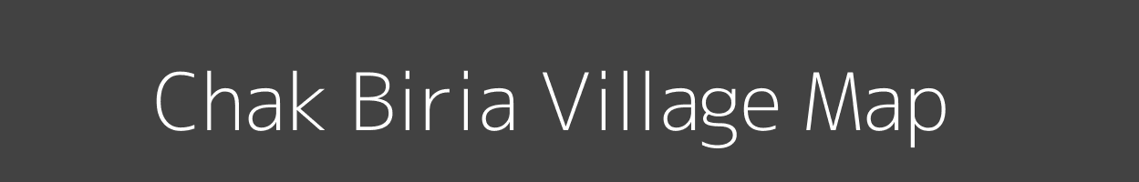 Map of Chak Biria Village in Uttar Pradesh Image