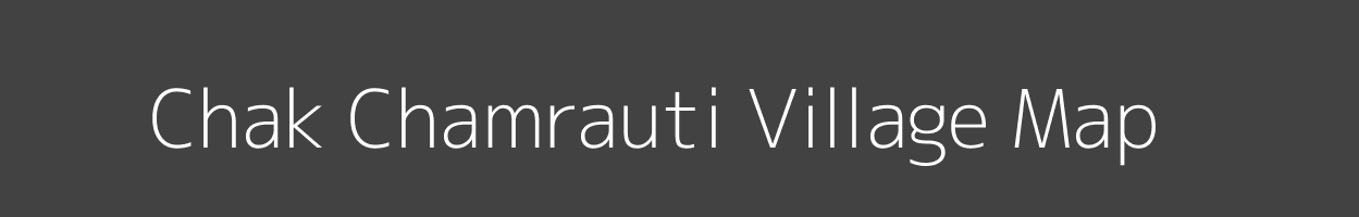 Map of Chak Chamrauti Village in Uttar Pradesh Image