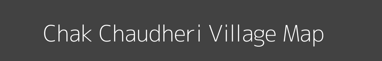 Map of Chak Chaudheri Village in Uttar Pradesh Image