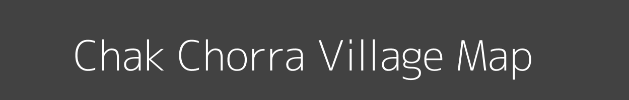 Map of Chak Chorra Village in Uttar Pradesh Image