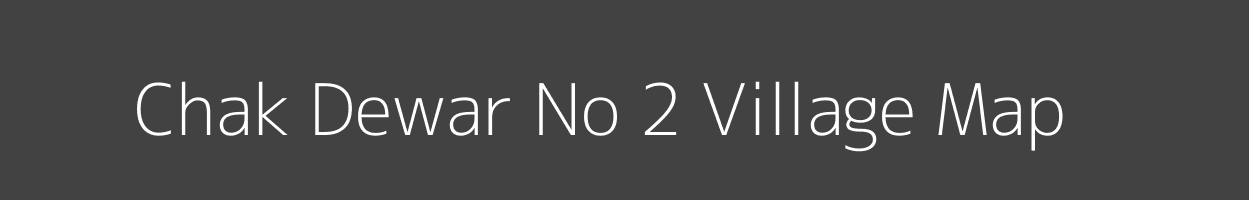 Map of Chak Dewar No 2 Village in Rajasthan Image