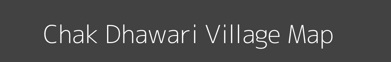 Map of Chak Dhawari Village in Uttar Pradesh Image