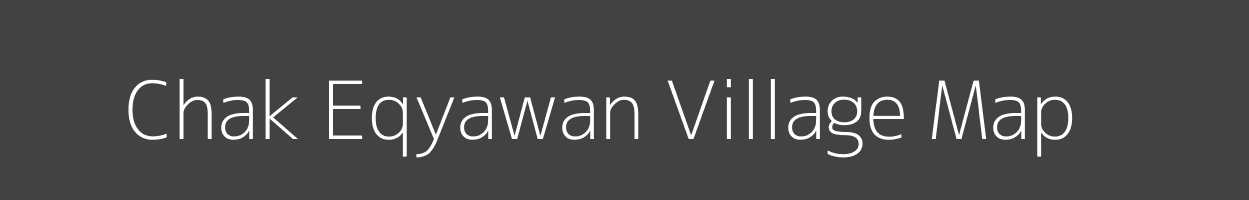 Map of Chak Eqyawan Village in Uttar Pradesh Image