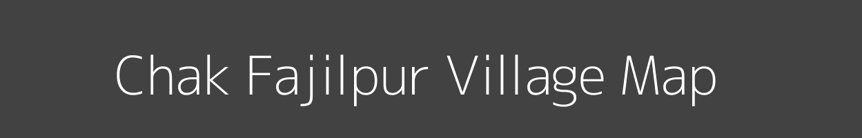 Map of Chak Fajilpur Village in Uttar Pradesh Image