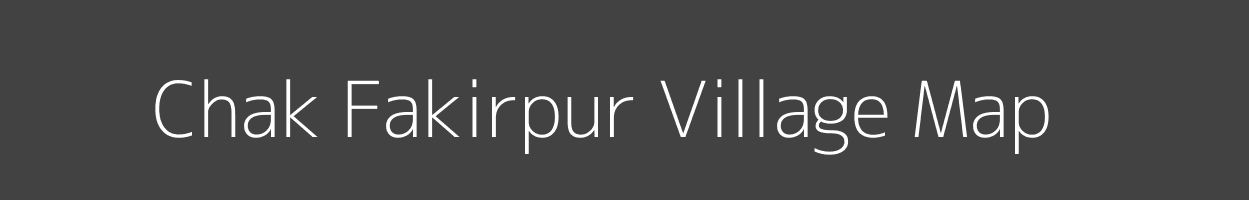 Map of Chak Fakirpur Village in West Bengal Image