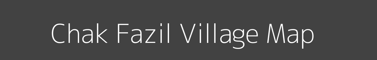 Map of Chak Fazil Village in Bihar Image