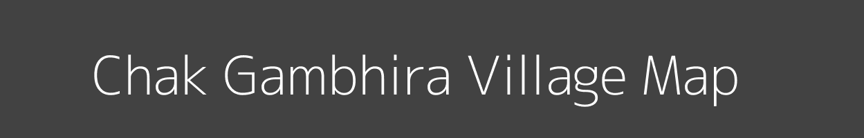 Map of Chak Gambhira Village in Uttar Pradesh Image