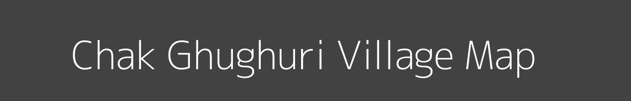 Map of Chak Ghughuri Village in Uttar Pradesh Image