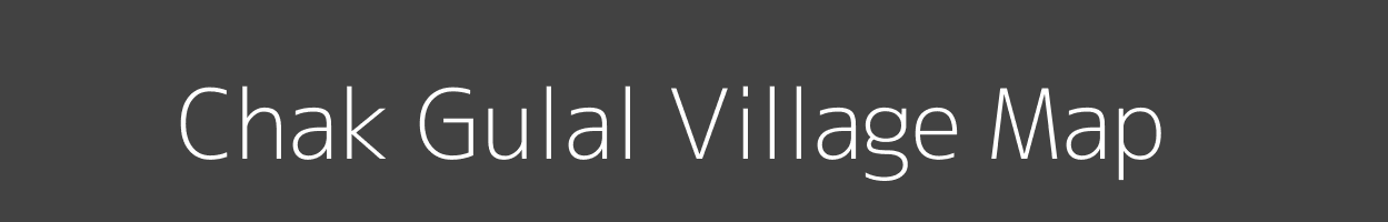 Map of Chak Gulal Village in Uttar Pradesh Image