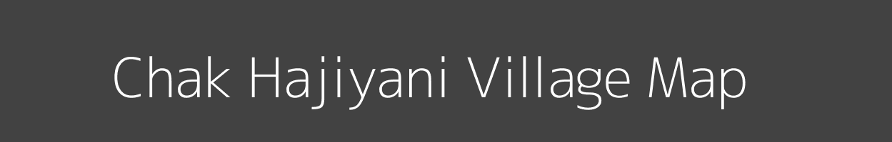 Map of Chak Hajiyani Village in Uttar Pradesh Image