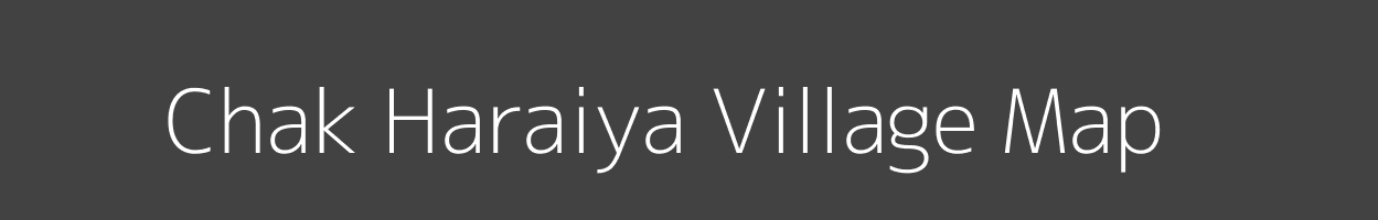 Map of Chak Haraiya Village in Uttar Pradesh Image