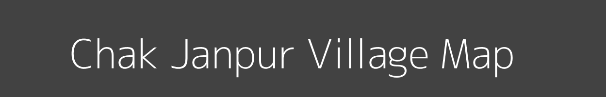 Map of Chak Janpur Village in Uttar Pradesh Image