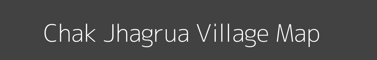 Map of Chak Jhagrua Village in Uttar Pradesh Image