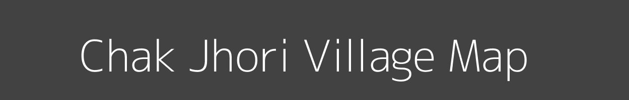 Map of Chak Jhori Village in Uttar Pradesh Image