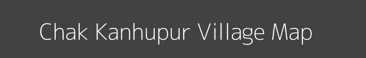 Map of Chak Kanhupur Village in Odisha Image