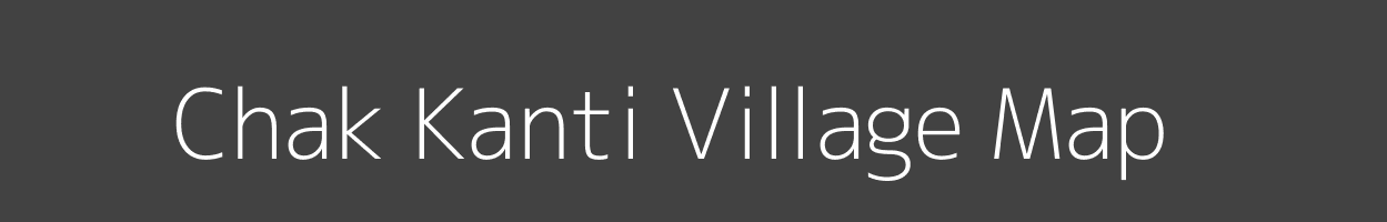 Map of Chak Kanti Village in Uttar Pradesh Image