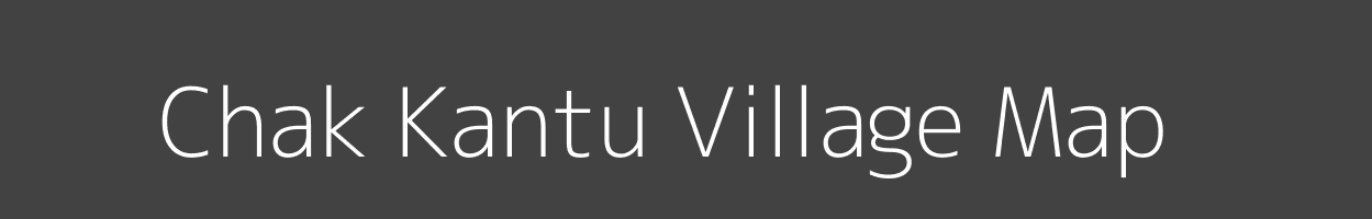 Map of Chak Kantu Village in Uttar Pradesh Image