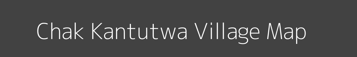 Map of Chak Kantutwa Village in Uttar Pradesh Image