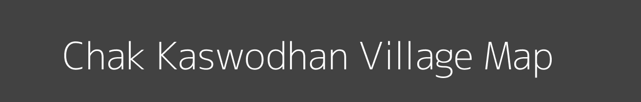 Map of Chak Kaswodhan Village in Uttar Pradesh Image