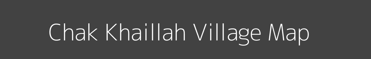 Map of Chak Khaillah Village in Uttar Pradesh Image