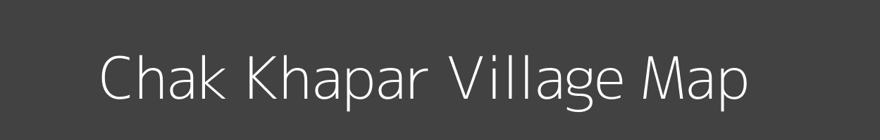 Map of Chak Khapar Village in Uttar Pradesh Image