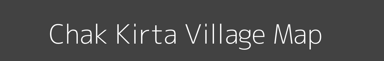 Map of Chak Kirta Village in Uttar Pradesh Image