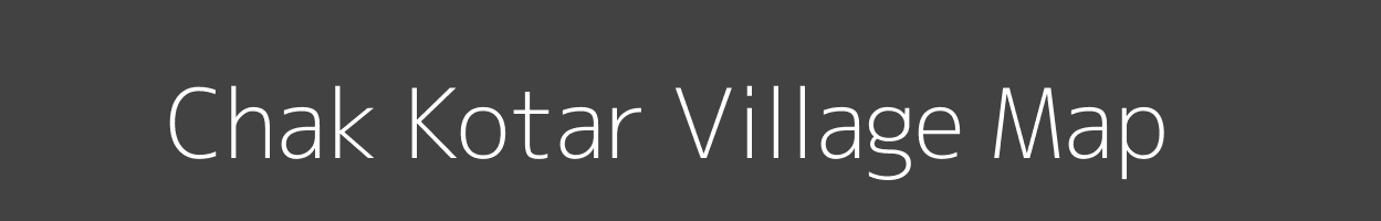 Map of Chak Kotar Village in Uttar Pradesh Image